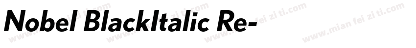 Nobel BlackItalic Re字体转换
